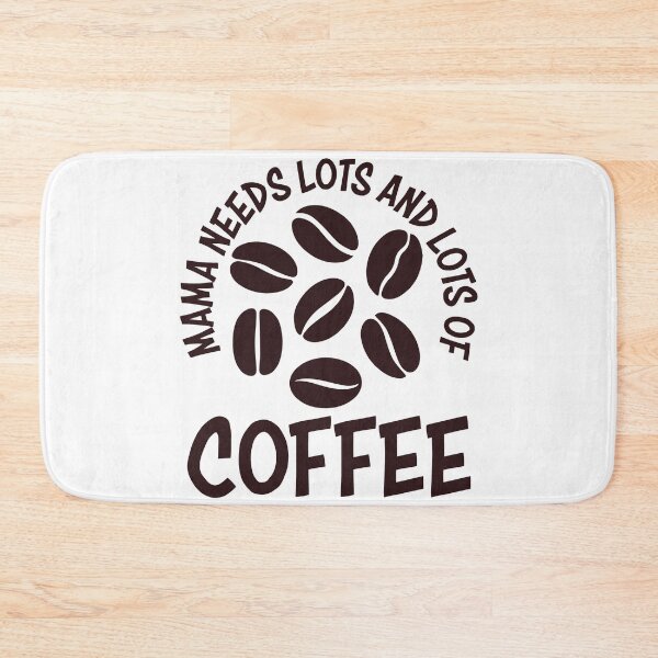 Item preview, Mama Needs Lots and Lots of Coffee - Beautiful Cute Coffee Beans Design for Moms and Coffee Lovers designed and sold by Prince - Bestseller ★★★★★.