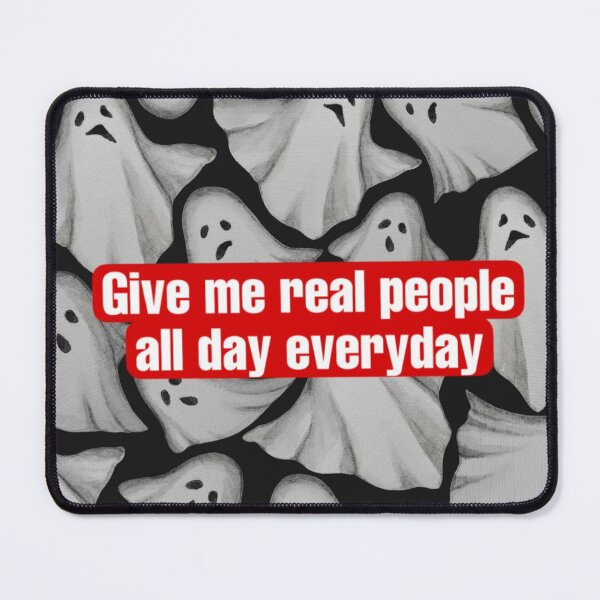 Item preview, Real People are my Favorite designed and sold by bipolarvirgoart.