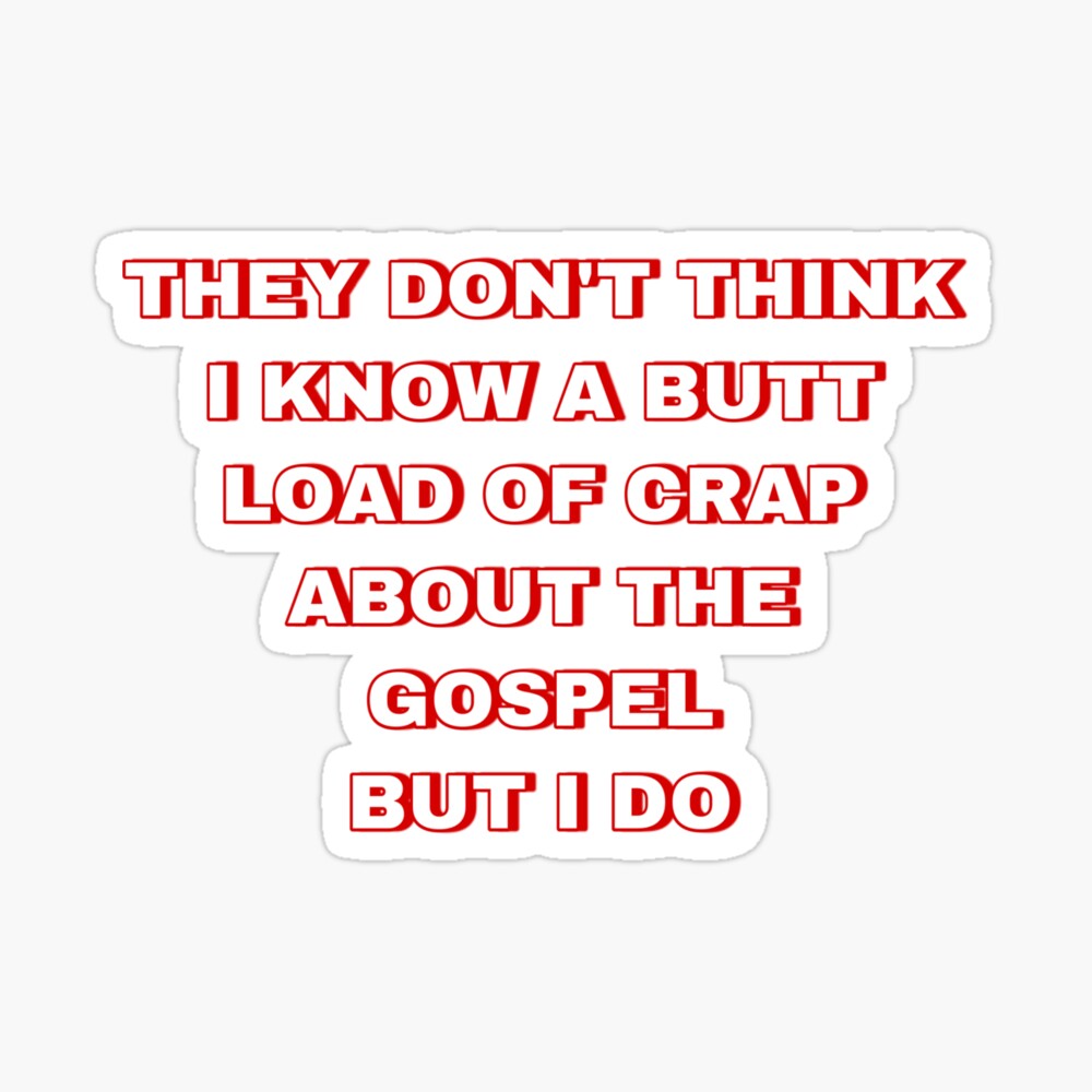 Nacho Libre Butt Load of Crap About The Gospel | Magnet