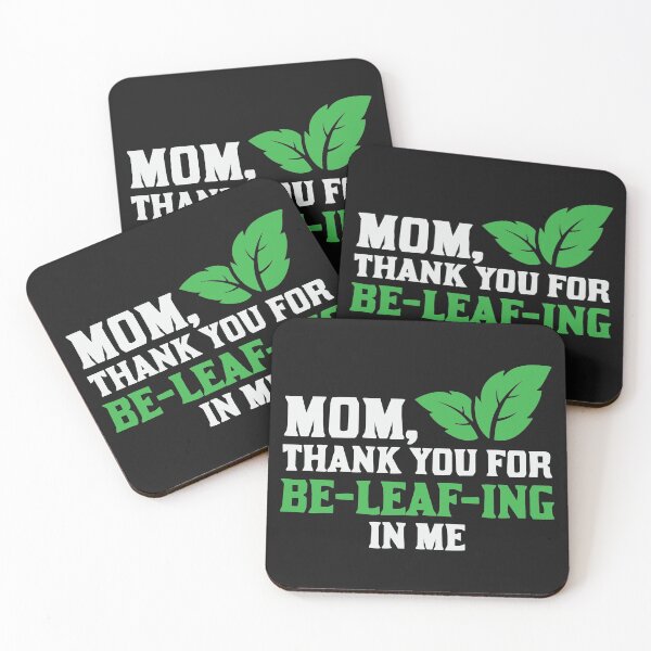 Item preview, Mom Thank You for Be- Leaf- Ing in Me Proud Plant Mom - Beautiful Cute Leaf Design for Mom for Mothers Day  designed and sold by Prince - Bestseller ★★★★★.