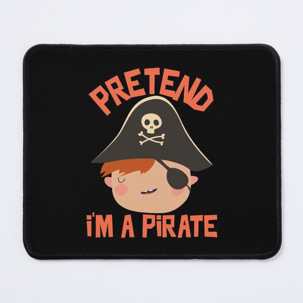 Item preview, Pretend I'm A Pirate designed and sold by Studioapartment.