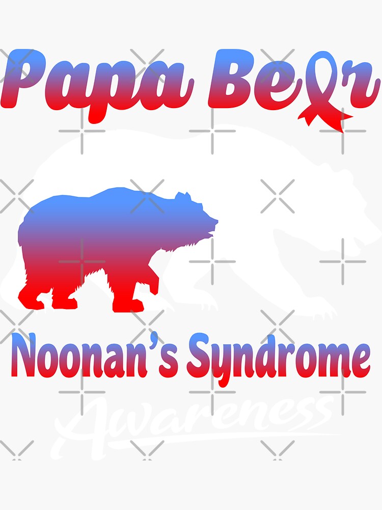 "Noonan's Syndrome Awareness Papa Bear Support Noonan's Syndrome