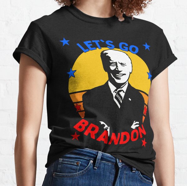 Let's Go Brandon Anti Joe - Funny FJB 2021 Classic T-Shirt