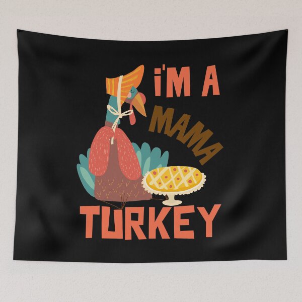 Item preview, I'm The Mama Turkey designed and sold by Studioapartment.