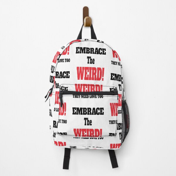 Item preview, Embrace the Weird. They Need Love Too. Part Two designed and sold by TJHstudio.