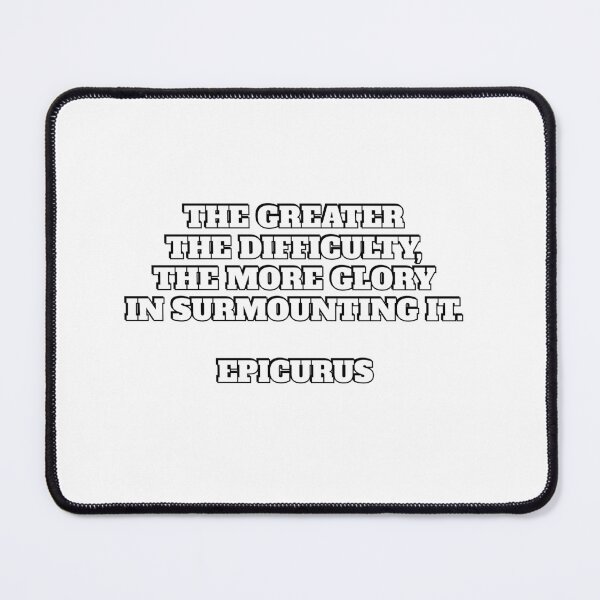 Item preview, The greater the difficulty, the more glory in surmounting it - motivational phrases designed and sold by Inspirationmotivation.