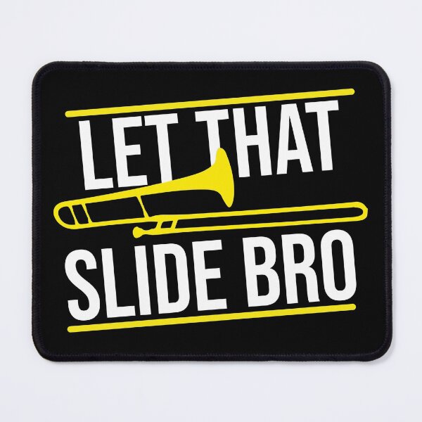 Item preview, Let That Slide Bro Trombone designed and sold by DesignsForest.