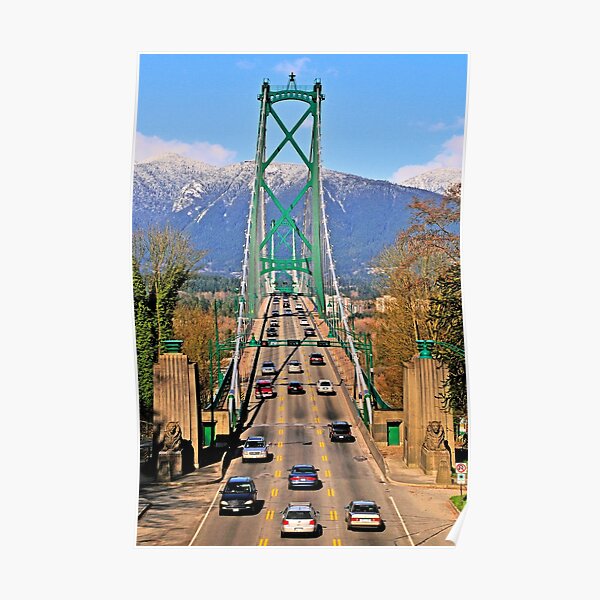 Lions Gate Bridge, Stanley Park, British Columbia, Canada Poster