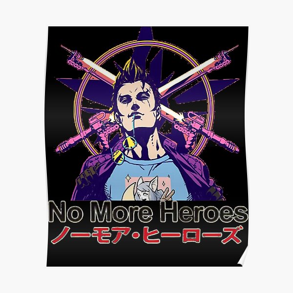 Travis Strikes Again No More Heroes Essential Poster