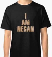 I Am Negan Classic T-Shirt
