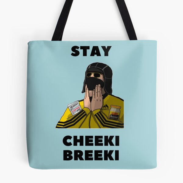 Item preview, Stay Cheeki Breeki  designed and sold by EricKleins.