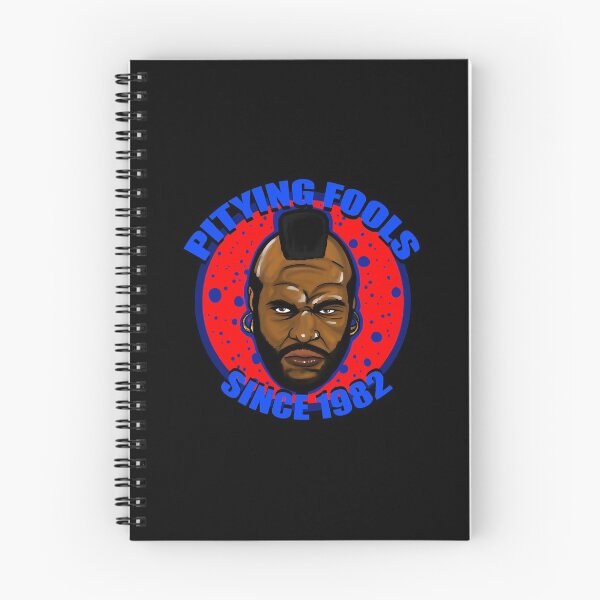 Item preview, MR T Pitying Fools  designed and sold by huyhong10028.