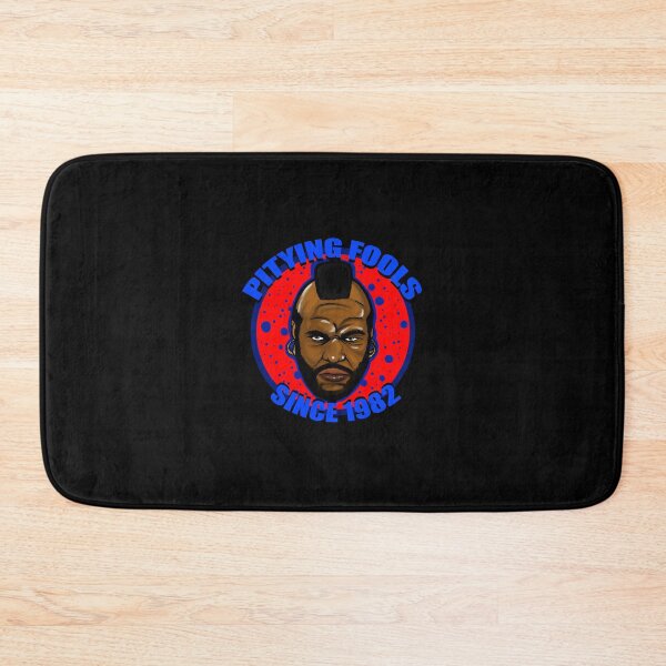 Item preview, MR T Pitying Fools  designed and sold by huyhong10028.