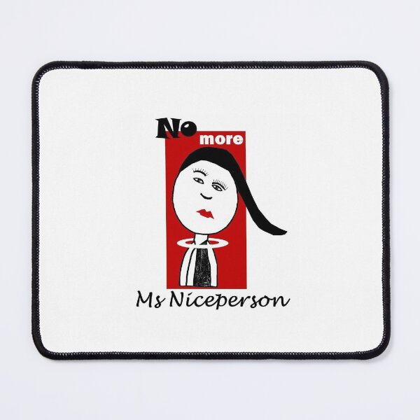 Item preview, MS NICEPERSON (NOT) designed and sold by Bev Aisbett.