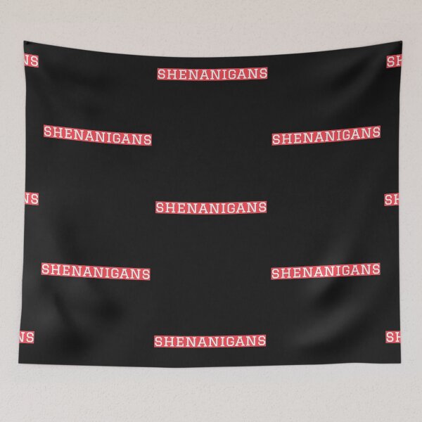 Item preview, Shenanigans designed and sold by EricKleins.