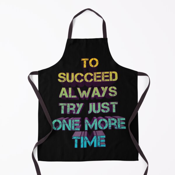 Item preview, To Succeed Always Try Just One More Time Quote designed and sold by Red-ElYoubi.