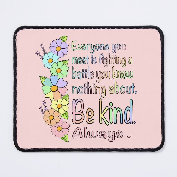 Item preview, Be kind. Always. designed and sold by wild.geranium.design.