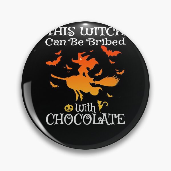 Item preview, Halloween This Witch Can Be Bribed With Chocolate  designed and sold by huyhong10028.