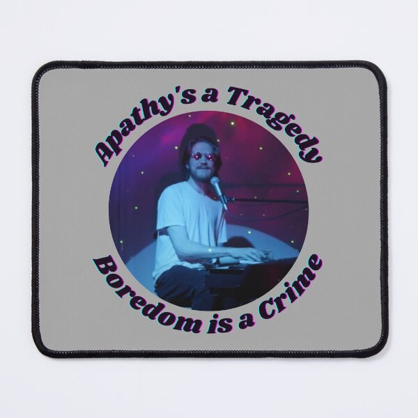 Item preview, Apathy's a Tragedy and Boredom is a Crime  designed and sold by Grace-Gorilla.