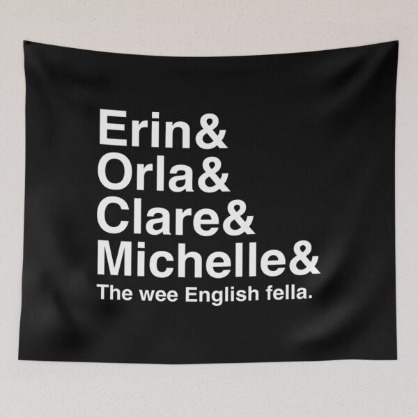 Item preview, Derry Girls T-ShirtDerry Girls Shirt, Character Names, Erin and Orla and Clare and Michelle and the wee English fella  designed and sold by KolochiBatud.