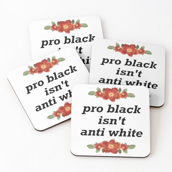Item preview, Pro Black Isn't Anti White - BLM designed and sold by Picket Club.