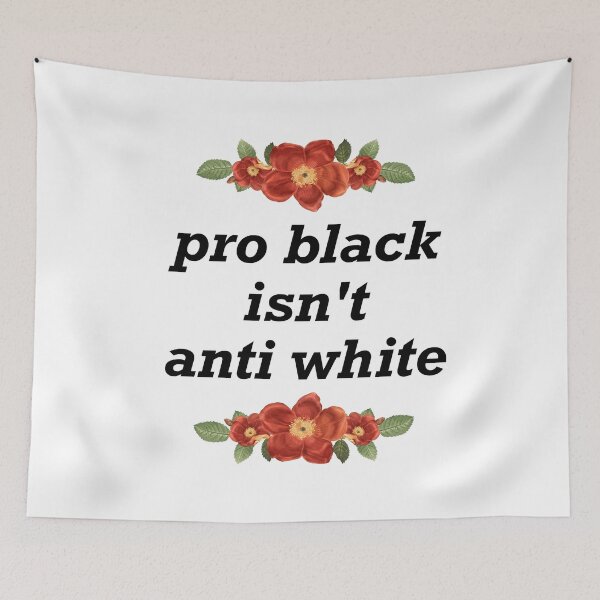 Item preview, Pro Black Isn't Anti White - BLM designed and sold by Picket Club.