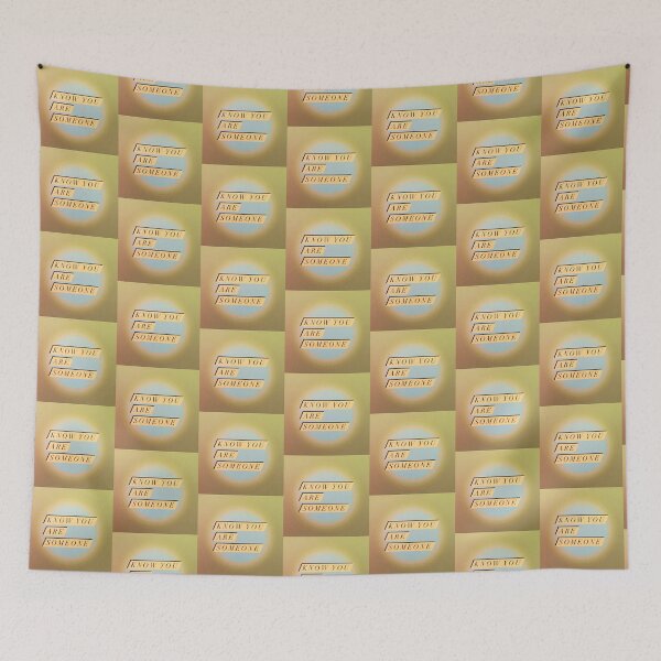 Item preview, Know you are someone  designed and sold by Tonyasartprints.