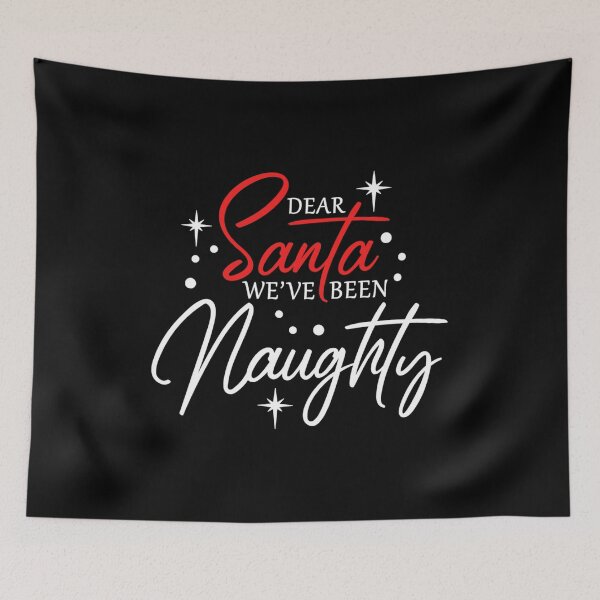 Item preview, Dear Santa We've Been Naughty Funny Christmas designed and sold by EverettLacy.