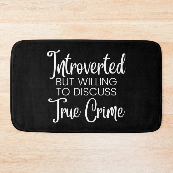 Item preview, Introverted but willing to discuss true crime, funny gifts for introverts designed and sold by Auntieck.