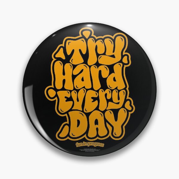 Item preview, try hard every day designed and sold by thecave85.