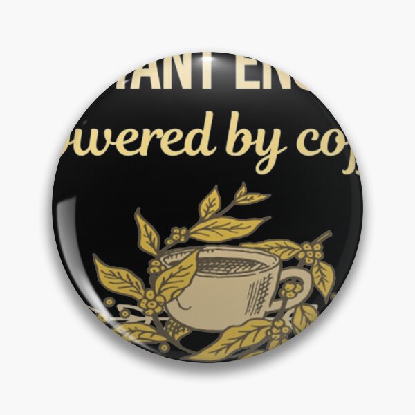 Item preview, Powered By Coffee Assistant Engineer  designed and sold by Ryanjame68.
