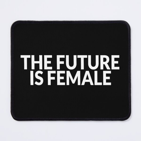 Item preview, Copy of The future is female designed and sold by Simple Text.