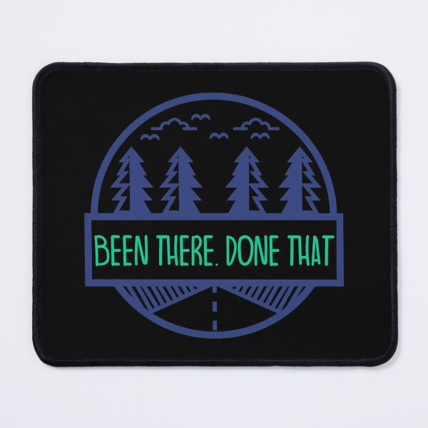 Item preview, Been There. Done That designed and sold by Sleepygirl2010.