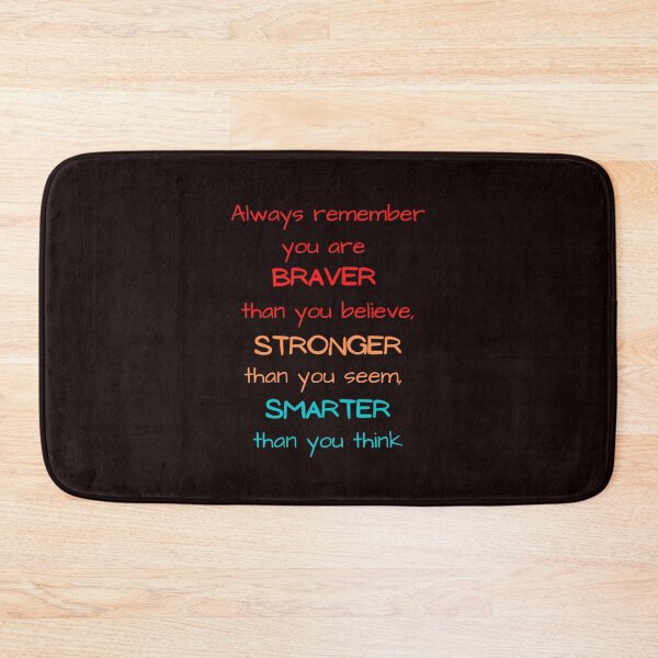 Item preview, Always Remember: Braver, Stronger, Smarter designed and sold by CheekyGrace.