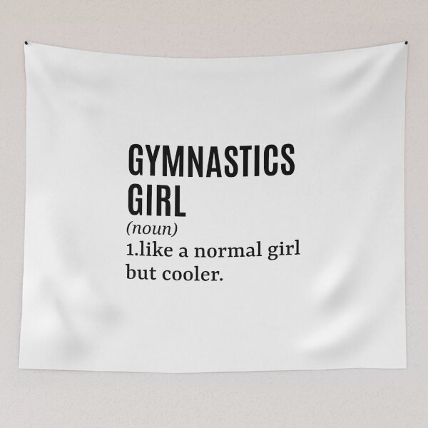 Item preview, Gymnastics Girl - Gymnasts Funny Quote designed and sold by MountainD.