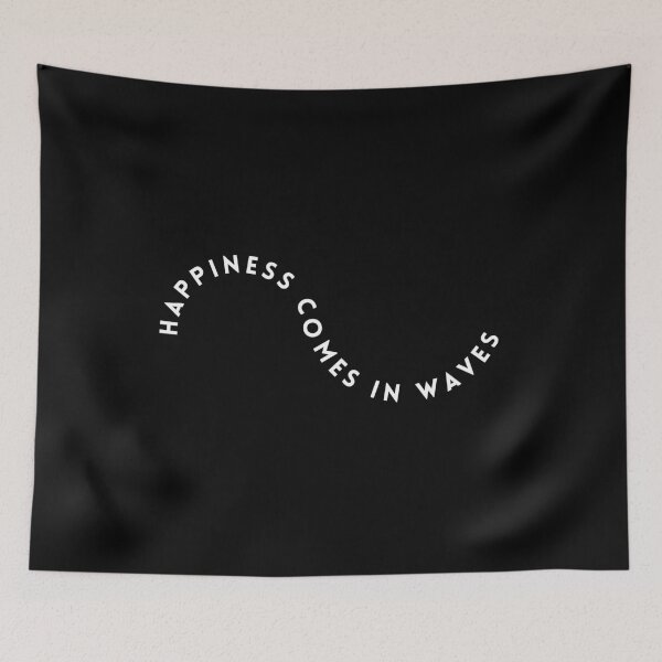Item preview, Happiness Comes in Waves designed and sold by Happiness Creators.