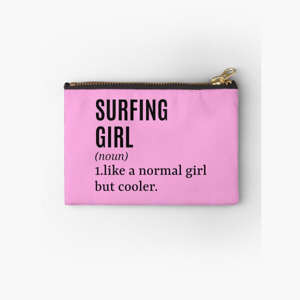 Item preview, Surfing Girl - Surfer Funny Quote designed and sold by MountainD.