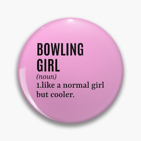 Item preview, Bowling Girl - Bowler Funny Quote designed and sold by MountainD.