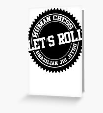 let's roll Greeting Card
