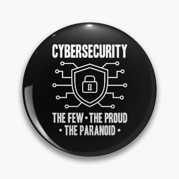 Item preview, Cybersecurity The Few The Proud The Paranoid designed and sold by TashaVector.