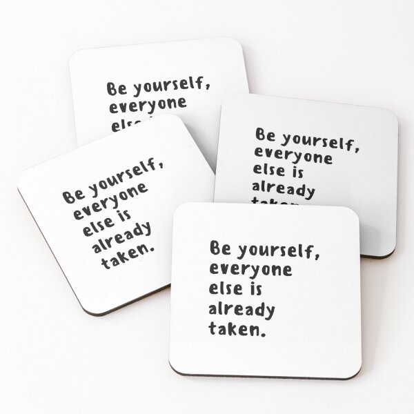 Item preview, Be yourself, everyone else is taken designed and sold by Happiness Creators.
