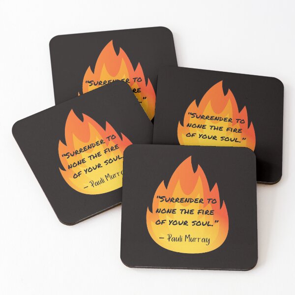 Item preview, Surrender to None the Fire of Your Soul, Pauli Murray designed and sold by CheekyGrace.