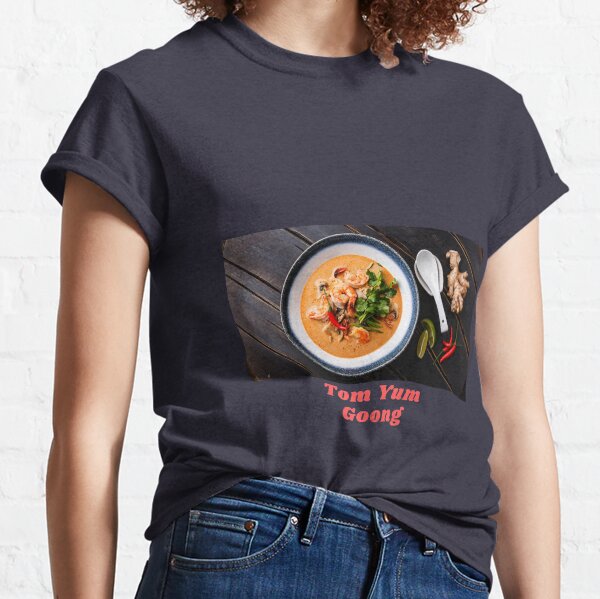 National Food T-Shirt/ Thai Favorite T-Shirt Classic T-Shirt