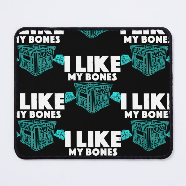 Item preview, I like My Bones Where They Are No Milk Crate Challenge designed and sold by SkylaTurner.