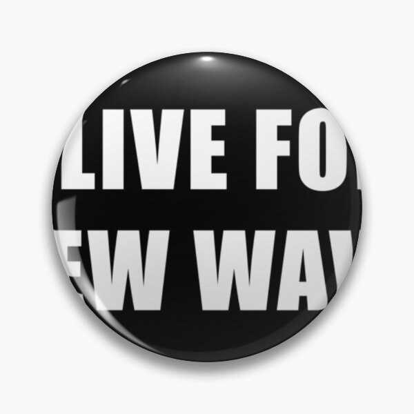 Item preview, I Live For New Wave|Perfect Gift designed and sold by danitafea.