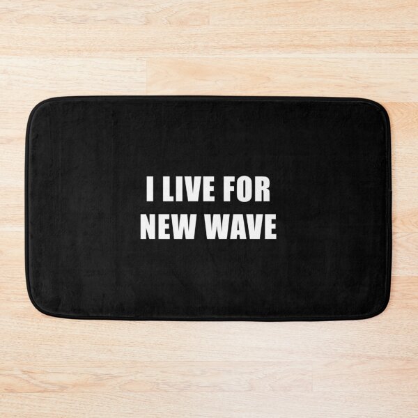 Item preview, I Live For New Wave|Perfect Gift designed and sold by danitafea.
