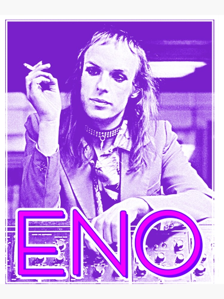 Brian Eno T Shirtbrian Eno Retro Ambient Icon Fanart Poster For Sale By Salomdusre Redbubble 