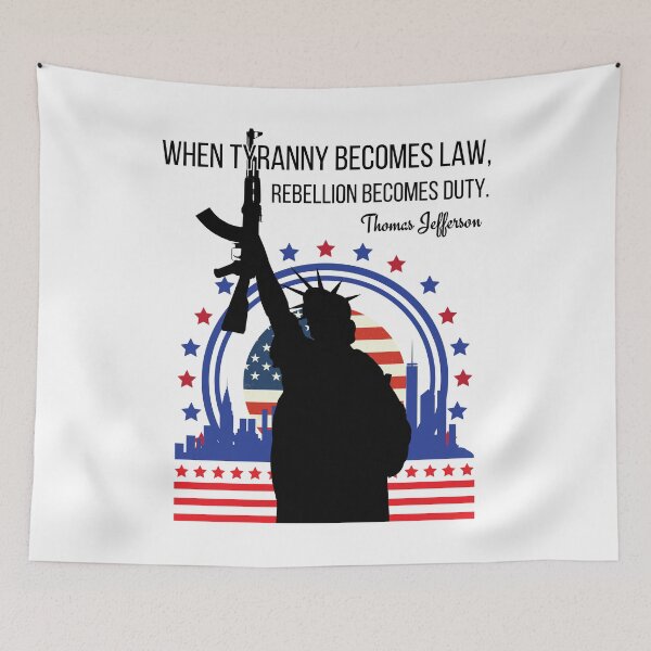 Item preview, When tyranny becomes law, rebellion becomes duty designed and sold by i-longmanshop.