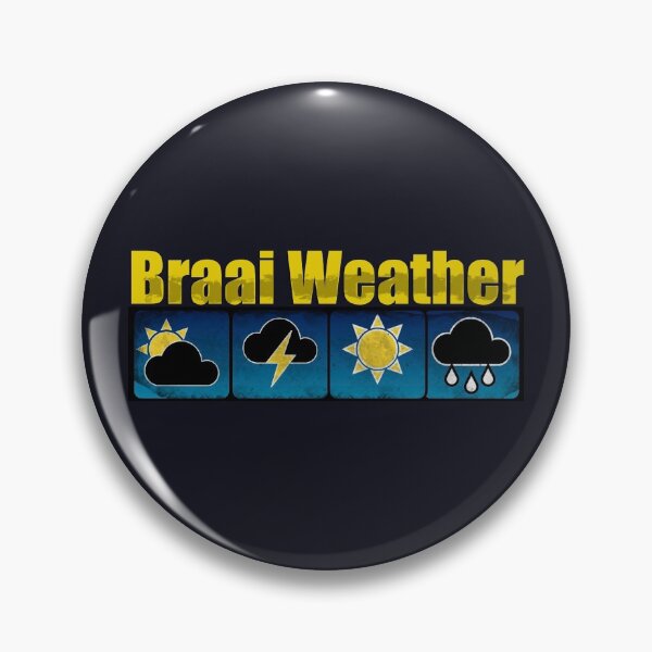 Item preview, Braai Weather  designed and sold by CheriGurl.