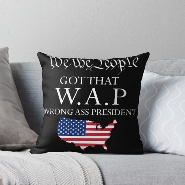 Item preview, We The People got That wap Wrong Ass President designed and sold by SemajshiMaah.